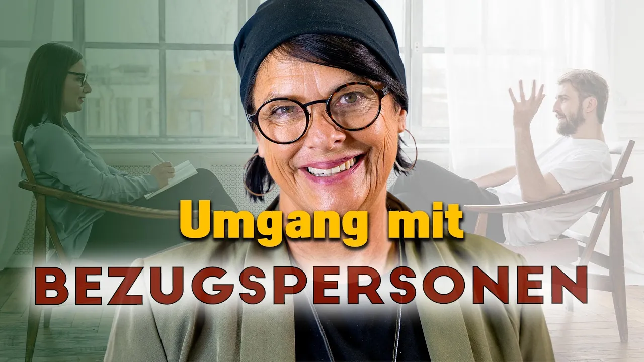Wie sollte sich eine Bezugsperson verhalten? Welche Aufgaben hat sie? Und was darf ich ihr sagen?