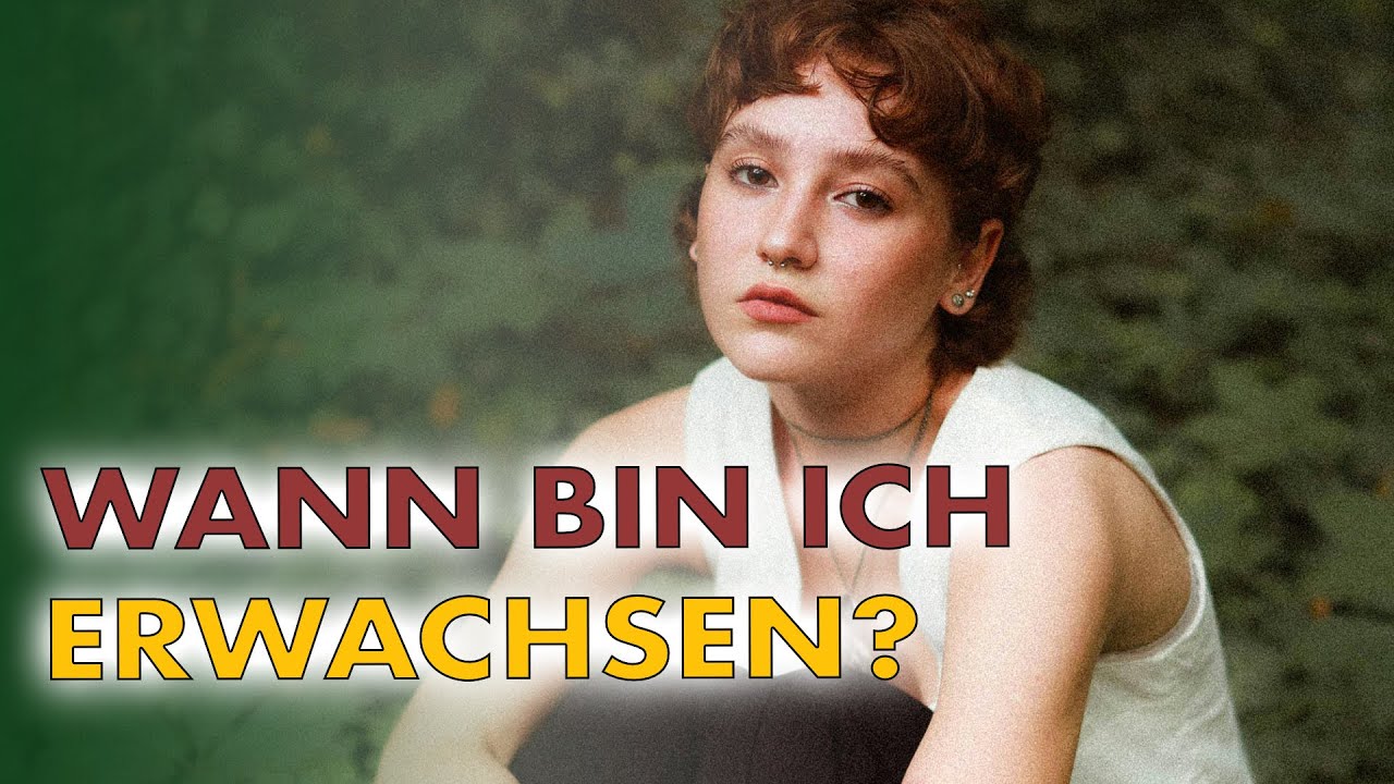 Was Heißt Es, Erwachsen Zu Sein? Was Muss Man Wissen?